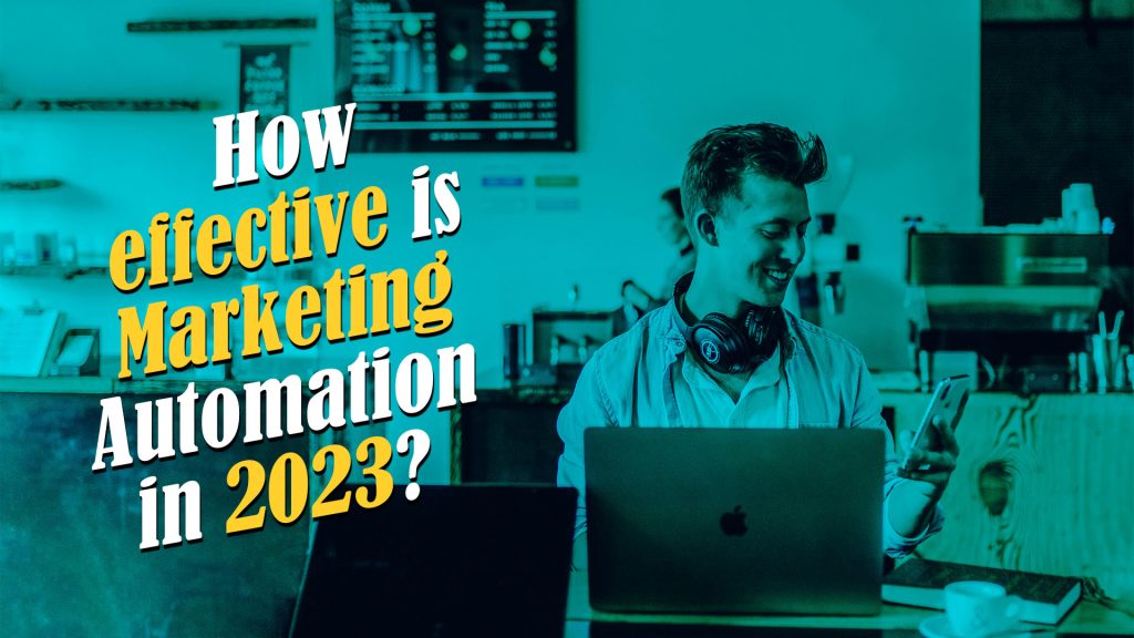 Marketing Automation in 2023