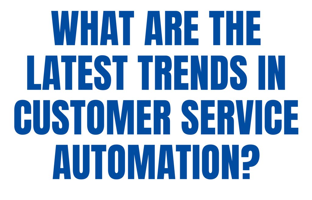 In a time when customers are expecting instant responses and seamless customer experiences Automating customer service is now the foundation of efficient customer service. Businesses today are taking advantage of the most recent advancements in technology to improve the efficiency of their customer service automation. This article will examine the most recent developments that are changing the customer service landscape automation. 1. AI-Powered Chatbots for Real-Time Support AI-powered chatbots have come a far from the simple scripted responses. They use neural process of language (NLP) along with machine-learning techniques to offer customized, real-time support. Chatbots can take care of complex questions, assist customers with problems, and even complete transactions. This means they dramatically reduce the time to respond and improve overall user experience. 2. Voice Assistants and Smart Speakers The voice-activated technology is changing the way customers receive service. Virtual assistants and smart speakers such as Amazon Alexa and Google Assistant are able to provide information, answer questions, and can even help with purchase. Companies are incorporating these systems that are activated by voice into their customer support strategies that allow customers to interact with brands using the voice, making interactions more user-friendly and efficient. 3. Predictive Analytics for Anticipatory Service Predictive analytics utilizes data to predict customer requirements and problems before they occur. By studying the past and previous customer behaviour companies can spot patterns and anticipate customer queries or issues. This proactive approach allows companies to contact customers for solutions or assistance in many cases before customers realize that they require assistance. 4. Omnichannel Customer Support Today's customers interact with companies through a variety of channels which include email, social media or chat. Offering a consistent and seamless experience across all of these channels is of paramount importance. Automation tools are capable of connecting these channels, making sure that the customer's information and communications history is shared between support agents. This allows support staff to deliver more customized and effective support regardless of the channel. 5. Visual Recognition for Enhanced Support Visual recognition technology that is driven by AI allows companies to analyse and interpret videos and images sent by customers. For example, a client could send a photo of a damaged item, and the system will quickly identify the issue and start the return or replacement process. This is especially beneficial in industries such as e-commerce, in which visual data is essential. 6. Self-Service Portals and Knowledge Bases Helping customers find solutions to their problems on their own is an increasing trend. Knowledge bases and self-service sites, usually driven by AI-driven algorithms for search give customers instant access to information and answers. This reduces not only the burden on support teams but also accommodates the needs of self-reliant customers. 7. Sentiment Analysis for Emotional Insights Understanding the emotions of customers is essential for providing outstanding service. Tools for analyzing sentiments can be used to analyze customer interactions to assess their mood. When they can identify frustration or satisfaction in real-time, companies can adjust their response and strategies accordingly, making interactions more effective and empathetic. 8. Personalization at Scale Automation makes personalization easier than ever before. With the help of information and AI algorithms, companies can provide highly customized customer experiences. This can include personalized recommendations for products as well as content and communications which will not only enhance customer satisfaction, but also result in greater sales and retention rates. 9. Robotic Process Automation (RPA) Robotic Process Automation is being employed to automate repetitive, task-based processes in customer service including data entry and processing orders. RPA bots collaborate with human agents and allow them to concentrate on more intricate and valuable tasks while bots take care of mundane tasks with ease. In the end, customer service automation is advancing rapidly by introducing new techniques and strategies that are improving the way companies interact with their clients. Becoming aware of the new trends is crucial for any company looking to offer exceptional customer service in the age of technology. Making use of these advances does not just increase efficiency but also enhances customer relationships and ultimately lead to a successful business